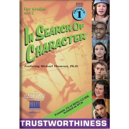 In Search of Character TRUSTWORTHINESS