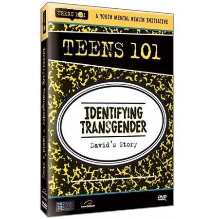 TEENS 101 IDENTIFYING TRANSGENDER - DAVID'S STORY