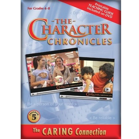 The Character Chronicles THE CARING CONNECTION