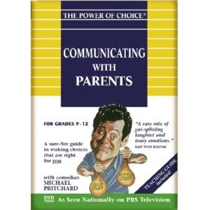 The Power of Choice COMMUNICATING with PARENTS