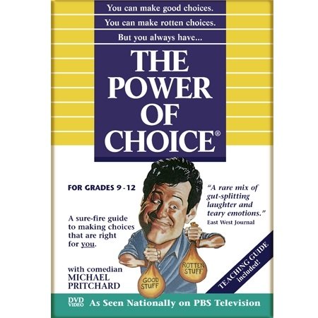 The Power of Choice THE POWER OF CHOICE